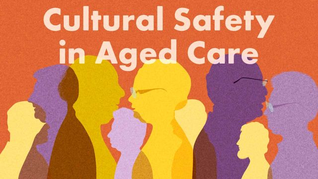 Cover image for: Culturally Safe Practice: Aged Care