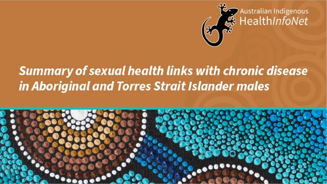 Image for 2021 Summary of Sexual Health Links with Chronic Disease in Aboriginal and Torres Strait Islander Males